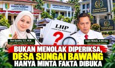 Bukan Menolak Diperiksa, Desa Sungai Bawang Hanya Minta Fakta Dibuka